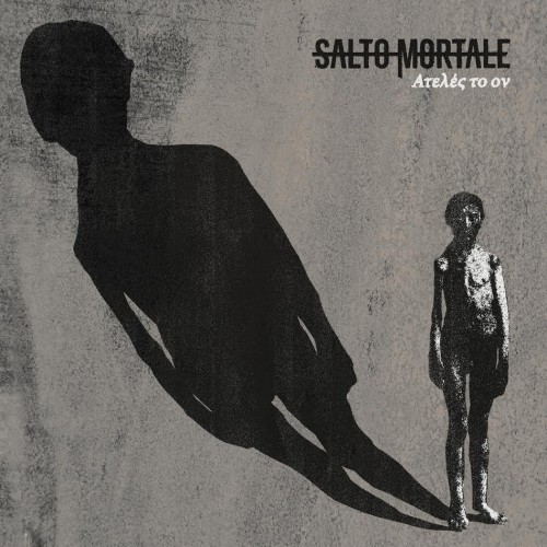 salto mortale - ατελες το ον
