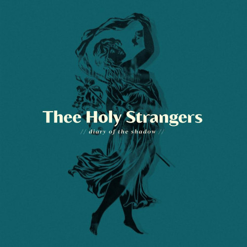 thee holy strangers diary of the shadow