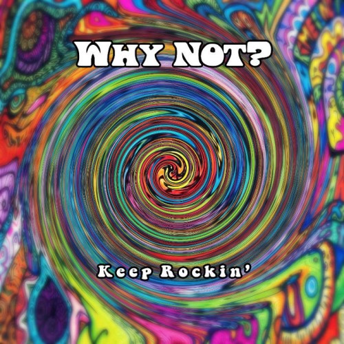 why not - keep rocking cover